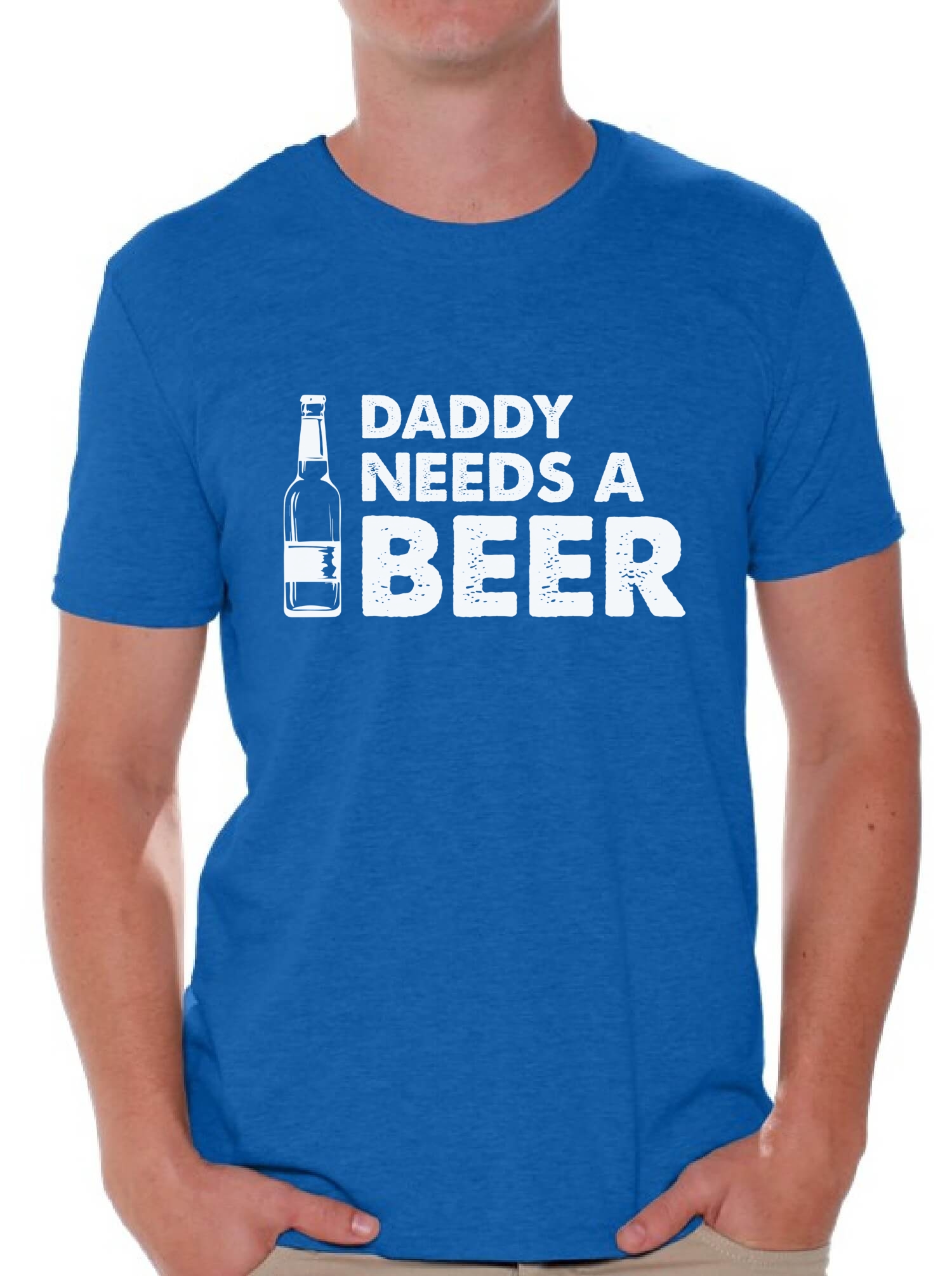Daddy Needs A Beer T shirt Tops Shirt Beer Saying Gift for Dad Father's ...