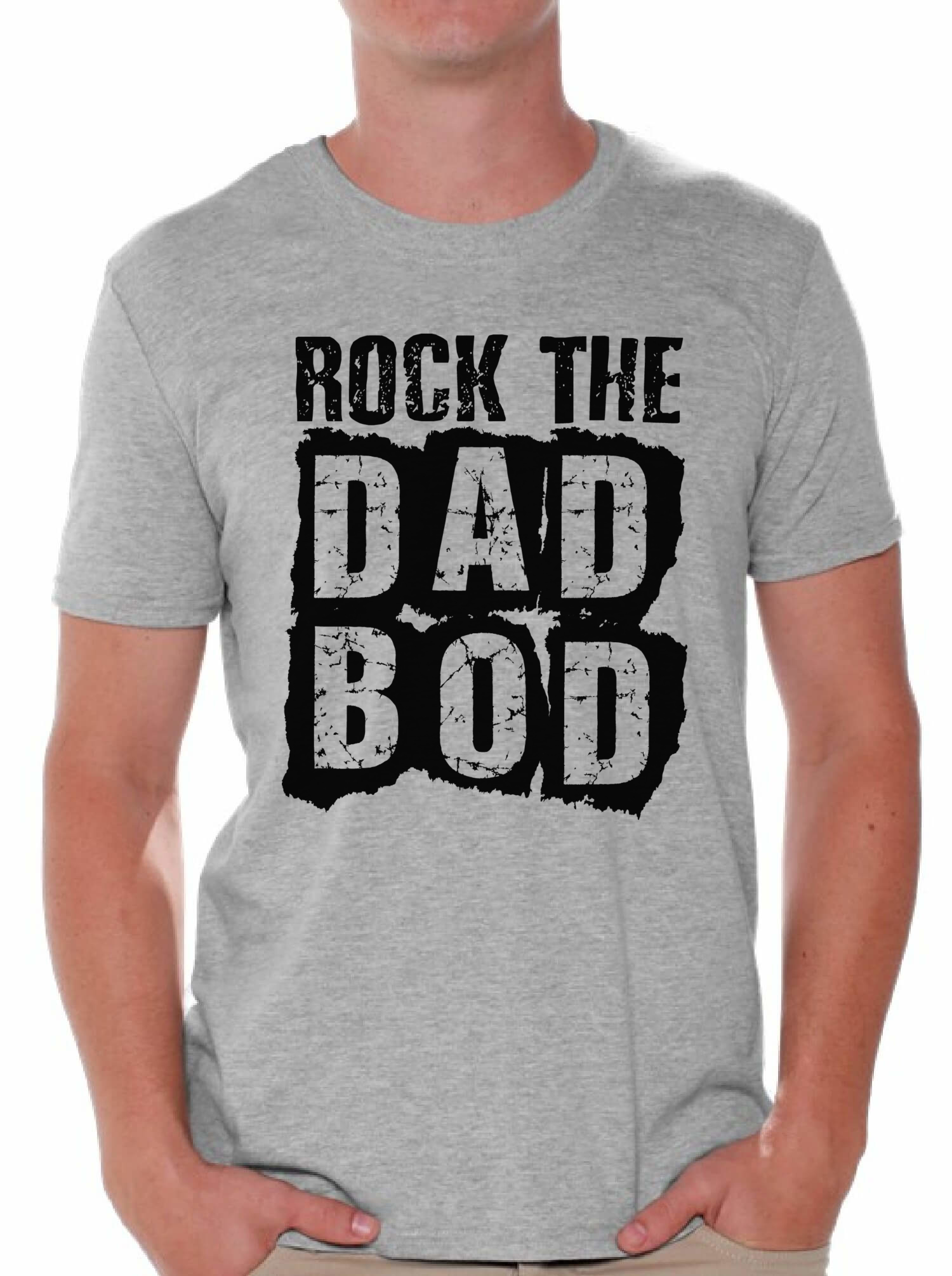 Rock The Dad Bod T Shirt Tops Fathers Day T New Dad T For Him Ebay